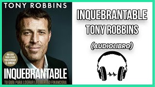 🚀INQUEBRANTABLE  Antony Robbins  Audiolibro Voz Humana  Mundo Networking [upl. by Chrisoula]