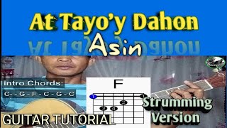 At Tayoy Dahon  Asin Guitar Tutorial for Beginners  Strumming Version [upl. by Neelahtak737]