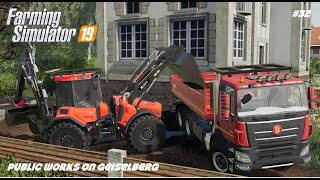 Huddig 1260E  Public Works  Geiselberg  Farming Simulator 19  Episode 32 [upl. by Nosremaj519]