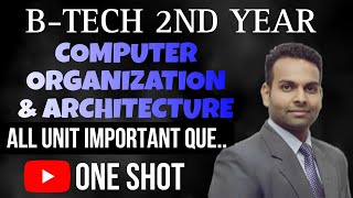 COA BTech 2nd year aktu  All Unit Important Questions One Shot Video  3 year PYQ Solution [upl. by Eizeerb]