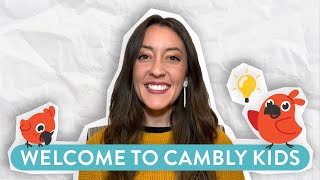 Cambly Kids Welcome Video  Tutor Guide [upl. by Trumaine]