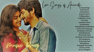 Tamil Love Songs  Anirudh Love Hits Melody Songs Tamil  Romantic Love Songs  20s Love Songs [upl. by Seroled]