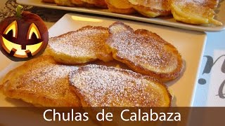 Como hacer Chulas de Calabaza  Tonio Cocina [upl. by Weixel270]