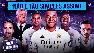 COMO O REAL MADRID DEVE JOGAR COM O MBAPPÉ  FRED E BECHLER EXPLICAM [upl. by Estel592]