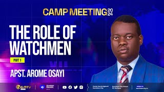 THE ROLE OF WATCHMEN PART 1  APOSTLE AROME OSAYI [upl. by Yak]