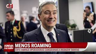 Telecomunicações CRTC obriga operadoras canadianas a reduzir tarifas de roaming [upl. by Dickenson]