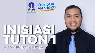 INISIASI TUTON 1 MANAJEMEN KINERJA [upl. by Ninerb]