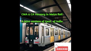 CA amp CMA vacancy in Metro Rail Corporation [upl. by Calandra]