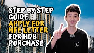 How to Apply for HFE Letter for HDB Purchase in Singapore Step by Step Guide [upl. by Thant]