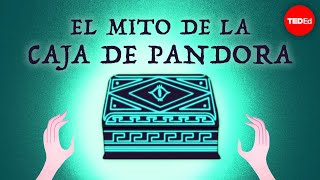 El mito de la caja de Pandora  Iseult Gillespie [upl. by Kcirdneked483]