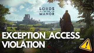 EXCEPTIONACCESSVIOLATION error en Manor Lords  Soluciones Steam 🔥🔥🔥 [upl. by Allistir930]