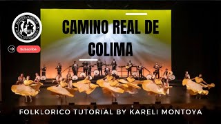 Folklorico Tutorial • Camino Real de Colima • Maestra Kareli [upl. by Thamos91]