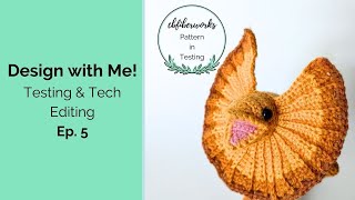 Design an Amigurumi with Me Testing amp Tech Editing EP 6 [upl. by Colman659]