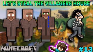 Chalo Chori karte hai Villagers Ke Ghar Me  13  STEAL THE VILLAGERS HOUSE  YasHGamingYT7 [upl. by Stockwell]