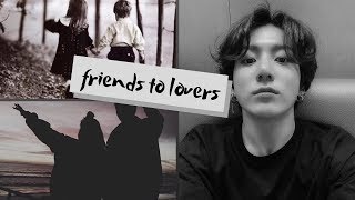 from friends to lovers  jungkook imagine [upl. by Aicinad]