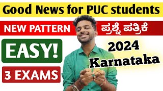 FAQ about 2nd PUC Exam 2024 Karnataka  Revised Question Paper Pattern amp Blueprint  3 Board Exams [upl. by Restivo622]