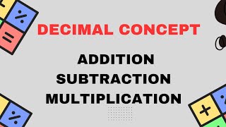 Decimal concept Addition subtraction Multiplication mathsclub [upl. by Rheta]