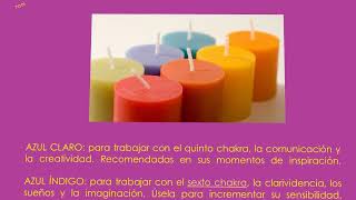 PODER DE SANACIÓN DE LAS VELAS DE COLORES [upl. by Aisat]