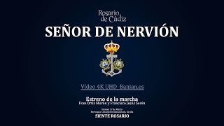 Señor de Nervión  Rosario de Cádiz en Sevilla Estreno 4K UHD [upl. by Elac]