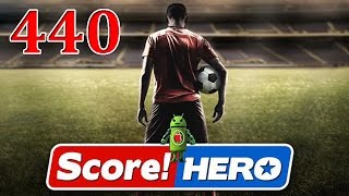 Score Hero Level 440 Walkthrough  3 Stars [upl. by Kermy]