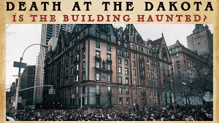 DEATH at the DAKOTA Is the Building Haunted DakotaDocumentary history ghost haunted [upl. by Thomasina]