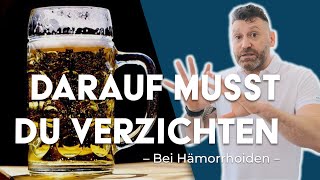 Hämorrhoiden – darauf sollten Sie unbedingt verzichten Teil1 [upl. by Ayek126]