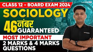 Class 12 Sociology  Most Important 2 amp 4 Marks Questions of Sociology Class 12  Board Exam 2024 [upl. by Saffian504]