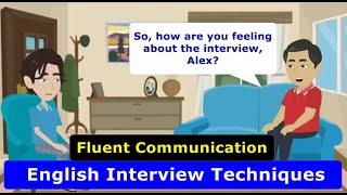 Advanced English Interview Techniques for Fluent Communication and Success in Conversations [upl. by Samuela]