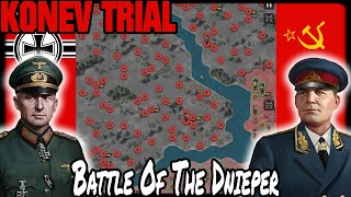 💥 KONEV TRIAL Battle of the Dnieper 💥 [upl. by Aerdied237]