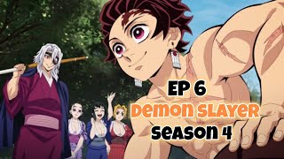 Demon slayer season 4 episode 6 English dub release date [upl. by Wilburt]