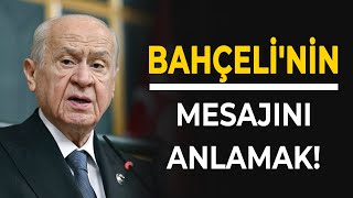 BAHÇELİNİN MESAJINI ANLAMAK  AHMET ŞİMŞİRGİL [upl. by Ninazan112]