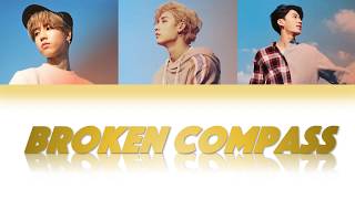 3RACHA 쓰리라차  Broken Compass 고장난 나침반 HanRomEng Color Coded Lyrics [upl. by Leahcim251]