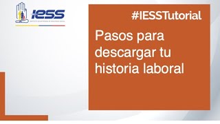 Tutorial IESS  Pasos para descargar tu historia laboral [upl. by Homovec]