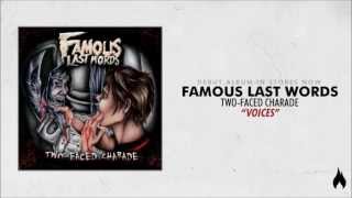 Famous Last Words  Voices [upl. by Ybbor]