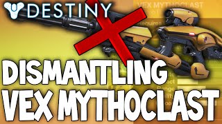 Destiny Dismantling The Vex Mythoclast  The Best Weapon In The Game Raid Hard Mode Reward [upl. by Eelime911]