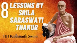 8 Instructions from Srila Bhaktisiddhanta Saraswati Thakur  HH Radhanath Swami  ISKCON Chowpatty [upl. by Aiceled]