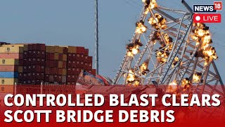 Baltimore Bridge Removal Live  Controlled Blast Initiates Removal From Ship In Baltimore N18L [upl. by Ettesel538]