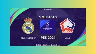 REAL MADRI X LILLE  CHAMPIONS 2425  SIMULACAO PES 2021 [upl. by Dnar]