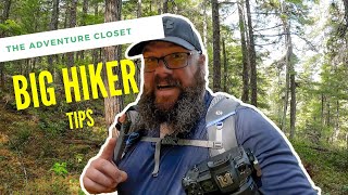 Tips for Big Hikers [upl. by Inavoig]