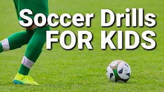 BEST Soccer Drills For Youth Players  U12  U10  U8  U6 [upl. by Terraj]