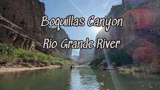 Big Bend Texas  Rio Grande River Boquillas Canyon [upl. by Madid214]