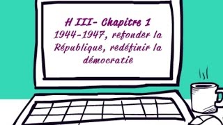 Brevet HIII1 19441947 refonder la République redéfinir la démocratie [upl. by Naujet]