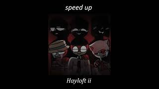 Mother Mother  Hayloft ii Speed Up [upl. by Clyde]