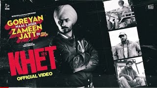 Khet Official Video  Himmat Sandhu Armaan Bedil Preet Aujla  Goreyan Naal Lagdi Zameen Jatt Di [upl. by Bear513]