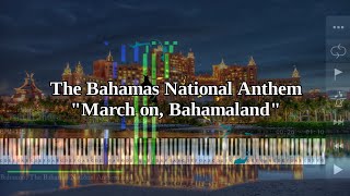 The Bahamas National Anthem  March on Bahamaland  Piano [upl. by Petrie]