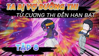 Tập 8  Ta bị vợ dưỡng thi từ cương thi đến hạn bạt  Xeno Vietsub [upl. by Yursa]