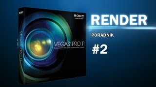 Sony Vegas Pro 11  02 Renderowanie najlepsze ustawienia HD 720p 1080p [upl. by Tonye]