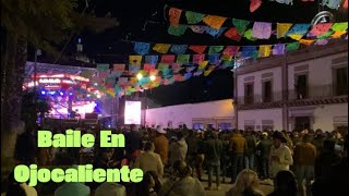 BAILE de “SEMANA CULTURAl” en OJOCALIENTEZACATECAS  coique vlogs [upl. by Idroj]