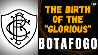 The birth of quotThe Glorious Botafogoquot  History of Botafogo quotin Englishquot [upl. by Ealasaid570]