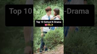 Top 10 School KDrama 💓kdrama song koreandrama hiddenloveshortskpopshorttrending [upl. by Janaya]